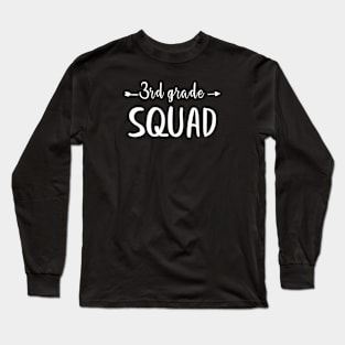 3rd Grade Squad 1st Day Of School Long Sleeve T-Shirt
